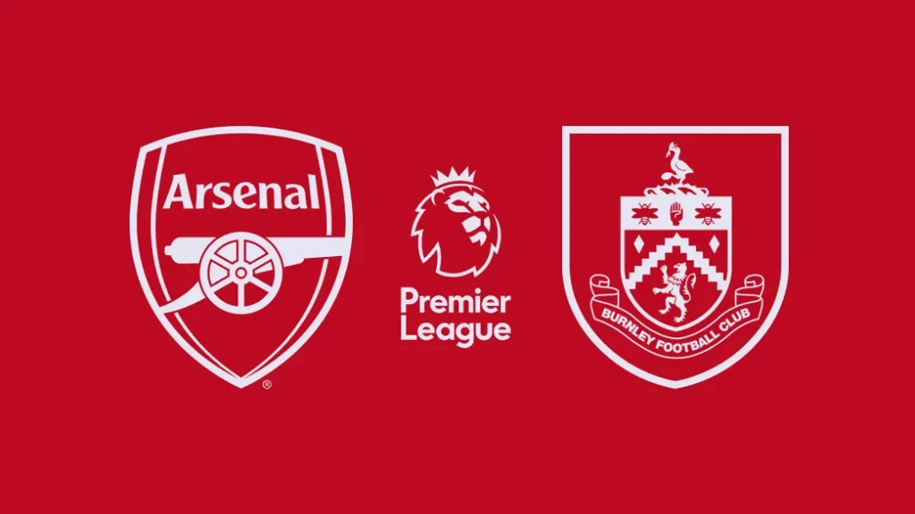 Nhận định Arsenal đấu với Burnley | Pháo Thủ tiếp đà thăng hoa