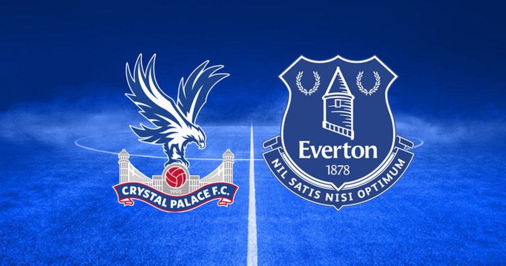Nhận định Crystal Palace đấu với Everton | Đại bàng sẽ chia điểm cùng The Toffees?