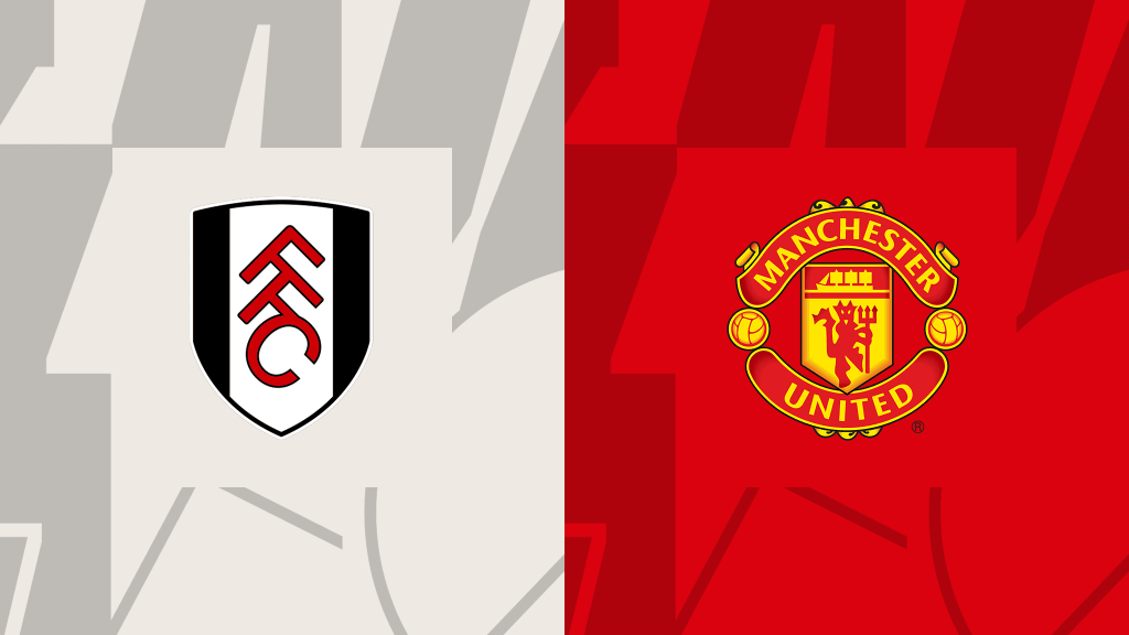 Nhận định Fulham đấu với Man Utd | Cơ hội cho Quỷ Đỏ giải vận?